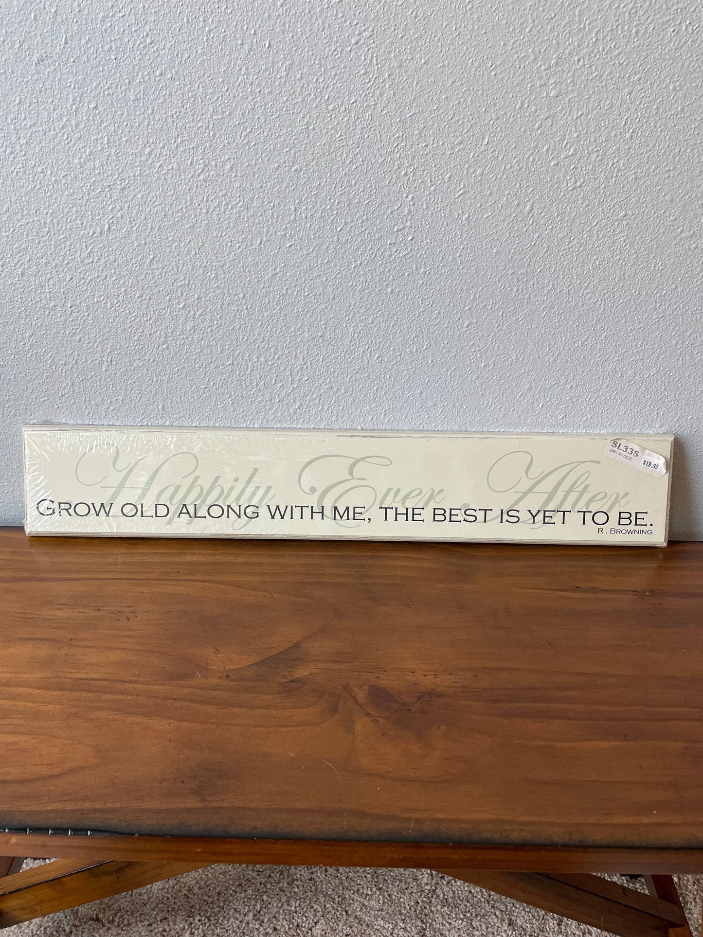 Danielson Designs Grow Old Plaque